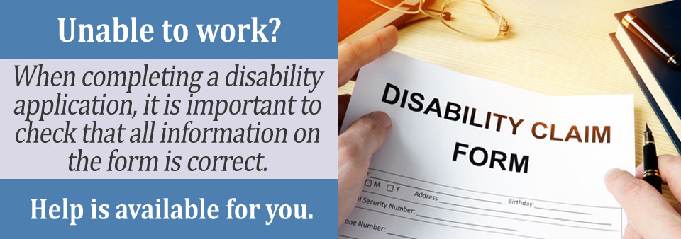 3 Mistakes to avoid when completing a disability application.