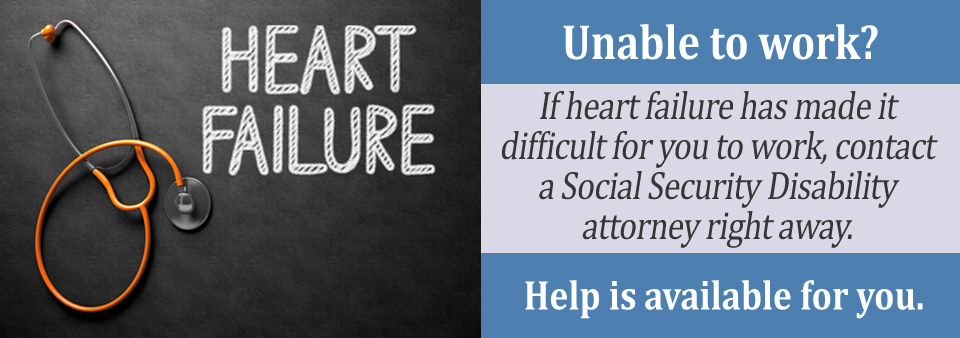 How Can An Attorney Help Me With My Heart Failure Claim?