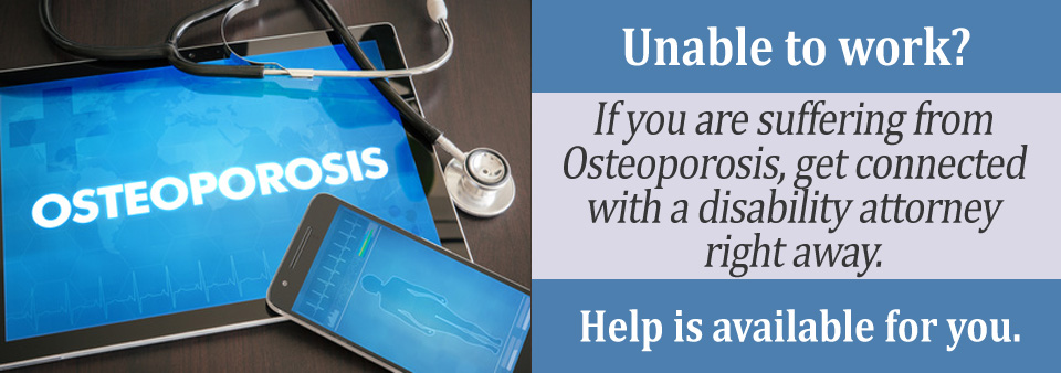 What Should Be In My Disability Application For Osteoporosis?