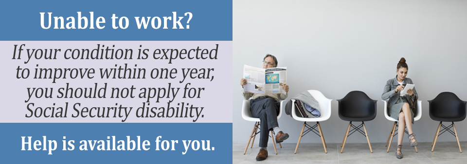 how long do I have to be disabled to receive Social Security disability?