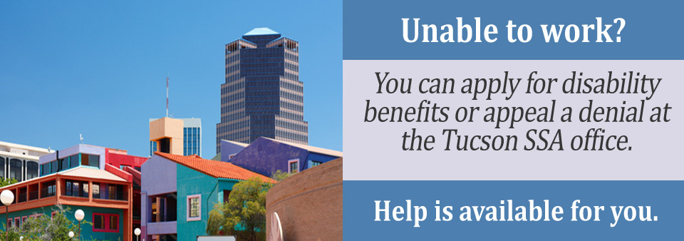 Social Security Disability Offices in Tucson, Arizona