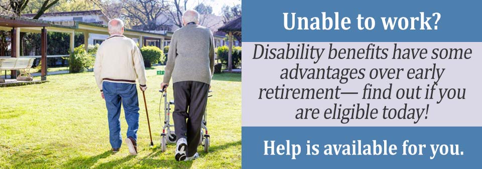 Early Retirement Vs Disability Benefits
